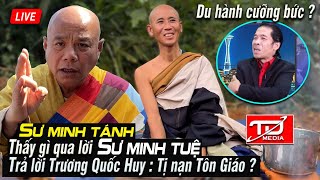 Thấy gì qua lời Sư Minh Tuệ trả lời Trương Quốc Huy \