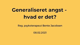 Generaliseret angst - hvad er det_08.02.2021