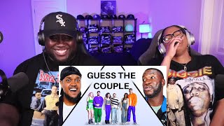 Kidd and Cee Reacts To Guess The REAL Couple