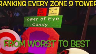 Ranking every zone 9 tower from WORST to BEST