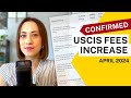 NEW USCIS FEES GO UP APRIL 1, 2024 Family Green Card Fee