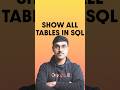 How to SHOW ALL TABLES In Oracle and SQL Server #learnsql