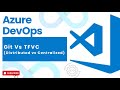 #10 : Git vs TFVC | Version Control System | DevOps | Azure DevOps #azuredevops #devops #azure