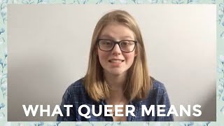 What Does Queer Mean? LGBTQIA2+ Series || Xanthe van der Gulik