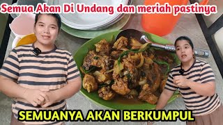 Kita Undang Semua Saudara || Masak Ayam Kecap Pagi Ini