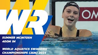 🏅 Summer McIntosh Shatters World Record Once Again! | World Aquatics Swimming Championships 2024