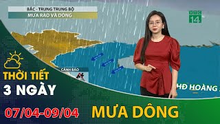 Thời tiết 3 ngày tới (07/04 đến 09/04): Bắc Trung Bộ những ngày tới mưa dông | VTC14