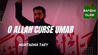 O Allah Curse Umar