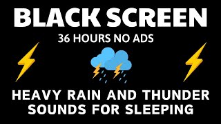 🔴 Heavy Rain and Thunder Sounds for Sleeping - Black Screen | Non-Stop Thunderstorm Sounds