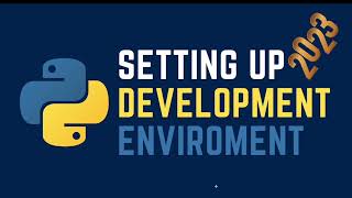 Python Tutorial: Setting Up Development Environment #pythonforbeginners #pythontutorial