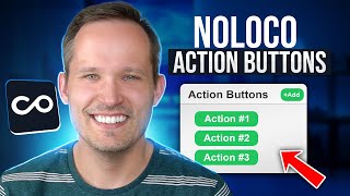 Noloco Action Buttons: Make Your Apps More Interactive