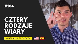 Kwadransik ze Słowem #184 - Cztery rodzaje wiary