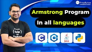 Armstrong Program in C | C++ | Java | Python | Important Interview Question