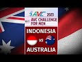 Indonesia vs Australia 🏐 AVC Challenge Cup 2023 Volleyball Putra