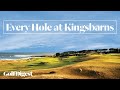 Every Hole at Kingsbarns | Golf Digest