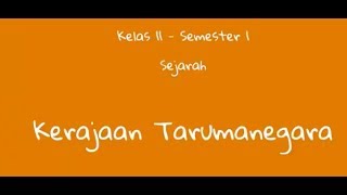 Kelas 11 - Sejarah - Kerajaan Tarumanegara - Video Pendidikan Indonesia