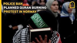 Police ban planned Quran burning protest in Norway