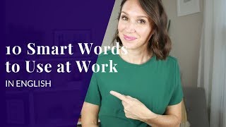 10 Words to Use Right Now at Work in English