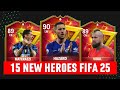 15 NEW HEROES wishlist | FIFA 25 (EA Sports FC 25) | ft. Hazard, Materazzi, Vidal...