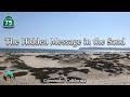 The Hidden Message in the Sand - Coronado Dunes