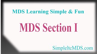 Simple LTC MDS, MDS Learning, Simple & Fun. Section I. Explained by Jen, RN, RAC-CT