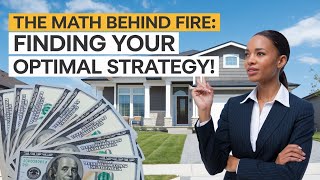 Mastering FIRE: Calculating Your Optimal Financial Independence Strategy