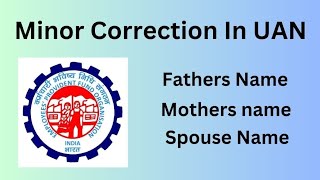 PF Father Name Correction online 2025 l Kaman Official Tech l