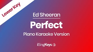 Perfect - Ed Sheeran - Piano Karaoke Instrumental - Lower Key
