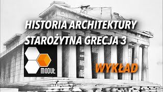 #architektura #wykład #grecja #starozytnosc Wykład 9 - Architektura Starożytnej Grecji 3