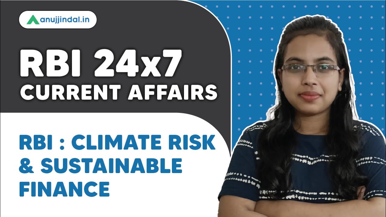 RBI Grade B | RBI 24*7 Current Affairs | RBI: Climate Risk ...