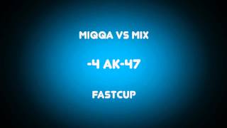 MIqqA - 4 ak-47 [HGS]