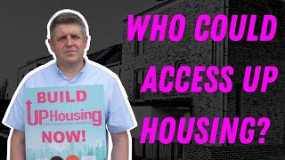 Who Could Access UP Housing?