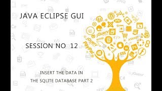 JAVA ECLIPSE GUI TUTORIAL 12 INSERT THE DATA IN THE SQLITE DATABASE PART 2