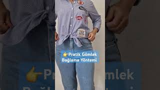 Pratik Gömlek Bağlama Yöntemi #shorts #shortvideo #fyp #keşfet #viral #keşfetteyiz