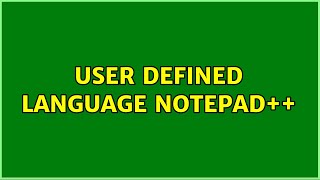 User Defined Language Notepad++