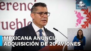 Mexicana de Aviación prevé cerrar 2024 con 382 mil pasajeros transportados