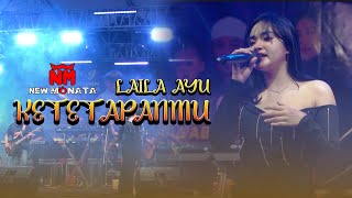 KETETAPANMU I LAILA AYU I NEW MONATA I OFFICIAL MUSIC VIDEO