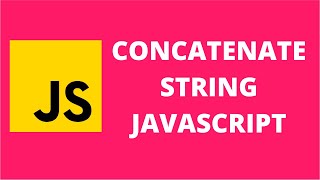 Concatenate String Variables JavaScript
