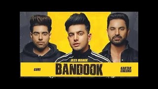 BANDOOK Full Song| Jass Manak |  Guri |  Kartar Cheema [official video]| fun tv |