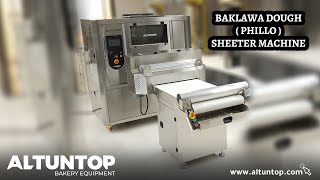 altuntop - Baklawa Dough( Phillo ) Sheeter Machine