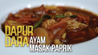 #DapurDara - Ayam Masak Paprik