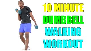 10 Minute Walking Workout for Full Body Toning with Dumbbells 🔥 115 Calories 🔥