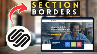 How to Add a Border Between Sections on Squarespace | Squarespace Tutorial (2025)