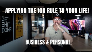 Think 10X, Win 10X: The Rule That Rewrites Business Success