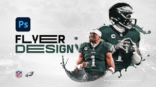 Photoshop Flyer Design Tutorial for Beginners — Super Bowl LIX 2025 Jalen Hurts Flyer
