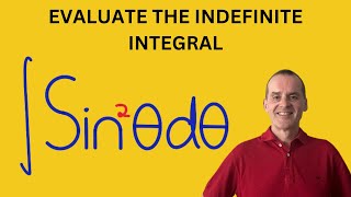 How to evaluate the indefinite integral Sin^2(Θ)  |  Integrate Sin^2(x) | calculus |  ∫ Sin²ΘdΘ