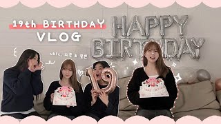 VLOG | 행복했던 10대 마지막 생일날🎂💗 친구들과의 1박 2일 19th BIRTHDAY VLOG with. 유빈\u0026지우