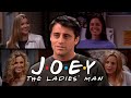 The Ones With Joey the Ladies' Man | Friends