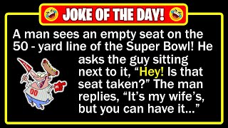 🤣 BEST JOKE OF THE DAY! - A man sees an empty seat on the 50-yard line of the... | Funny Dad Jokes