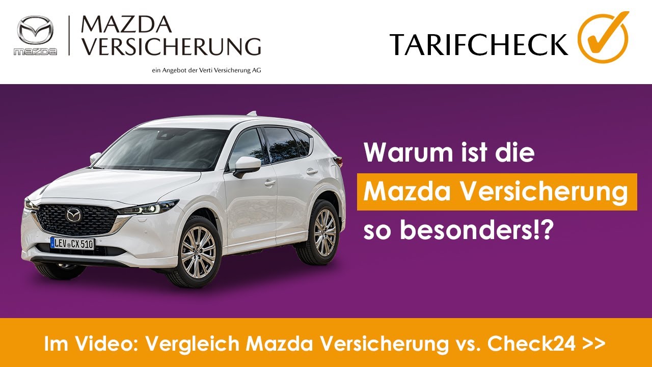 Vergleich: MAZDA KFZ-Versicherung Vs. CHECK24 | Lohnt Sich Ein Wechsel ...